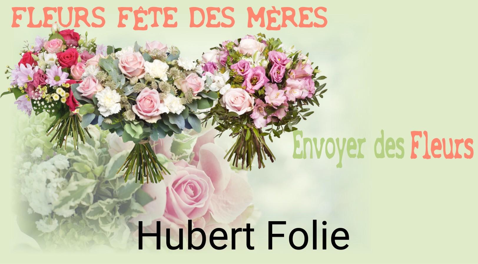 Bouquet de Fête des Mères livré à Hubert-Folie